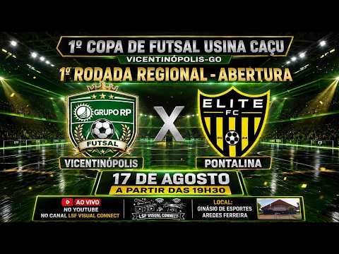 Grupo RP Vicentinópolis x Elite FC Pontalina | 1ª Rodada - Regional | 1°Copa Futsal Usina Caçu