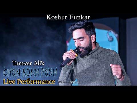 Chon Rokh Posh | Tanveer Ali | Live Performance | Koshur Funkar 2023