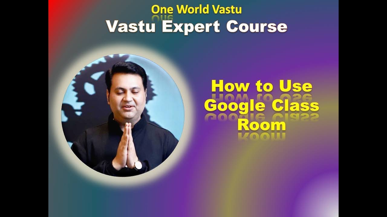 Steps to Get Access To Your Course Material   - Certified Online Vastu Expert Course.