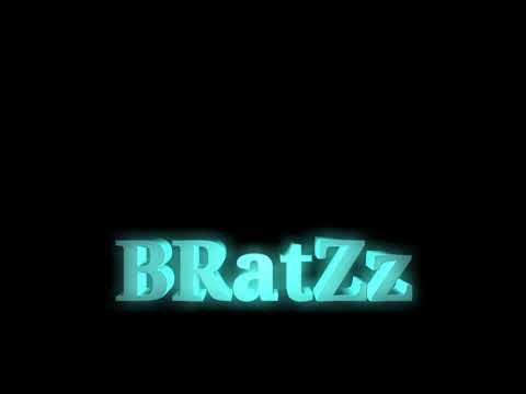 BRatZz - 3