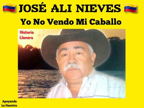 Yo No Vendo Mi Caballo : Jose Ali Nieves