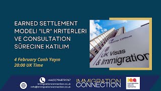 Earned Settlement Modeli "ILR" Kriterleri ve Consultation Surecine Katilim