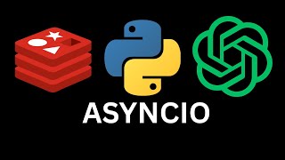 Asynchronous Python LLM APIs | FastAPI, Redis, AsyncIO