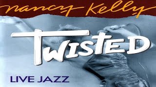 Nancy Kelly (Twisted)