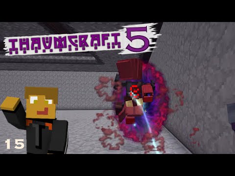 Thaumcraft 5 - E16 - Eldritch Revelation, Warp Events, Primal Focus