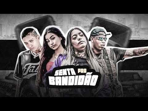MC 10G, MC MAGRELLA, MC MORENA E MC PR - SENTA PRA BANDIDÃO - REMIX BREGA FUNK 2022