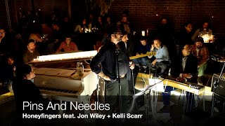 "Pins and Needles" - Willie Nelson; Honeyfingers + Jon Wiley