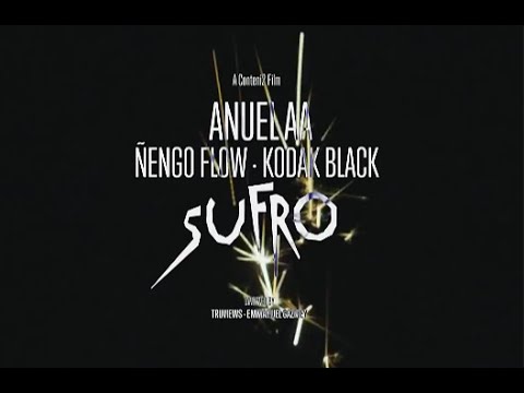 Anuel AA, Kodak Black & Ñengo Flow - Sufro (LETRA-LYRICS) | LLNM2