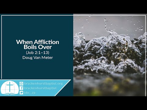 When Affliction Boils Over (Job 2:1–13)