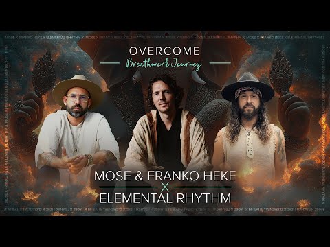 Overcome Breathwork ft. Elemental Rhythm, Franko Heke & Friends