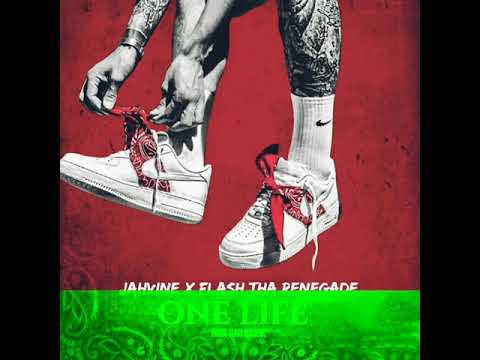 Jahvine x Flash Tha Renegade- One Life #RichGadMuzik