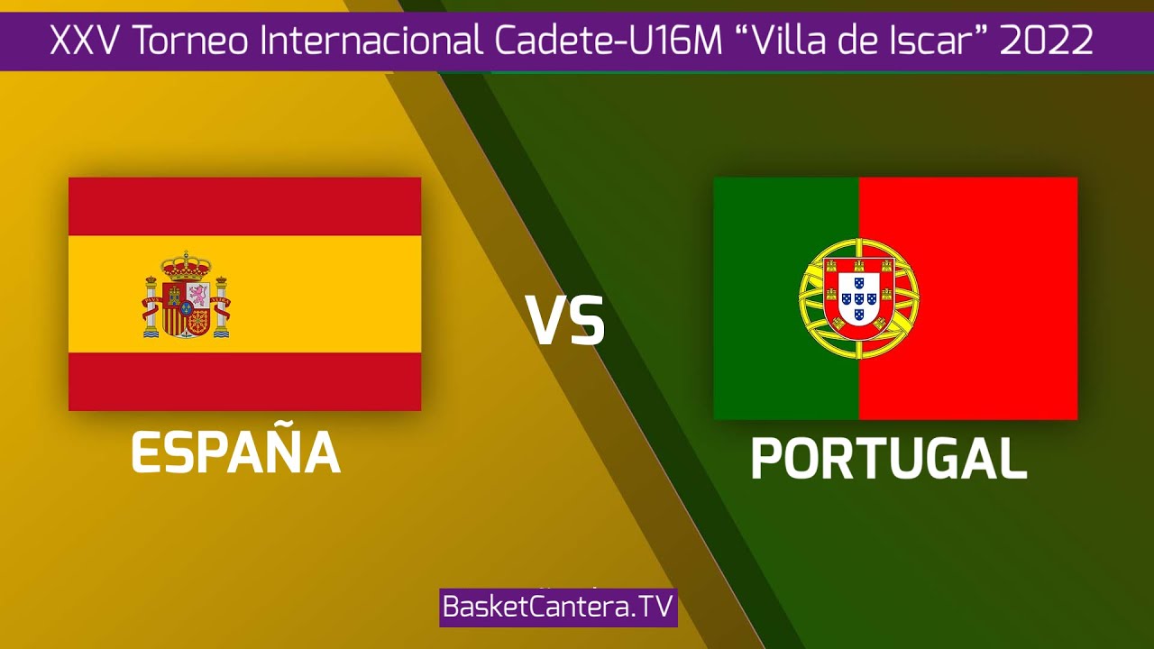 U16M. ESPAÑA-Sub15  Vs  PORTUGAL.- XXV Torneo Internacional Cadete-U16 