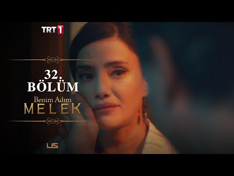 Benim Adım Melek 32.Bölüm