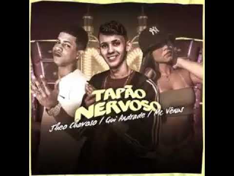 🔵JHEO CHAVOSO feat. Gui ANDRADE E MC VÊNUS-TAPÃO NERVOSO-REMIX BREGA FUNK