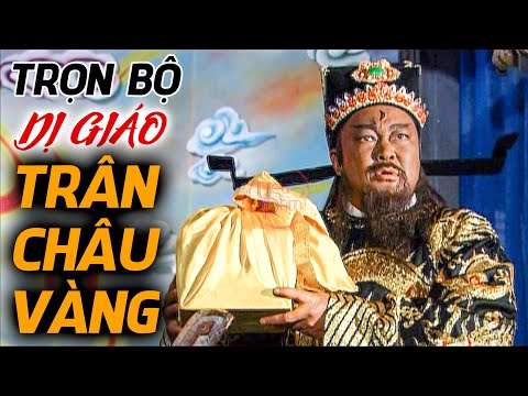 Kỳ Án Dị Giáo Trân Châu Vàng ( Trọn Bộ ) | Vụ Án Hay Nhất Bao Công Diệt Trừ Tham Quan | Yêu Phim