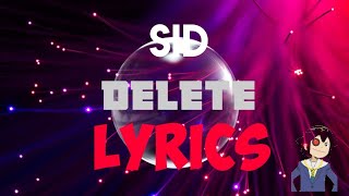 Sid (シド)-delete (Nanatsu no Taizai S3 op2)Lyrics