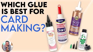 Which Glue is Best for Cards | Cardmaking glue review | best papercraft glues