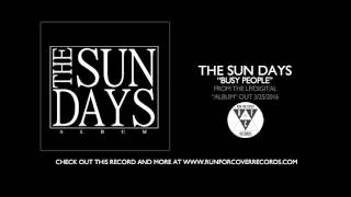 The Sun Days - "Busy People" (Official Audio)
