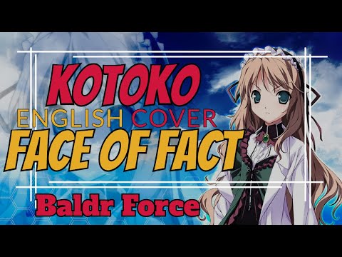 KOTOKO - Face of Fact | English Cover | Baldr Force