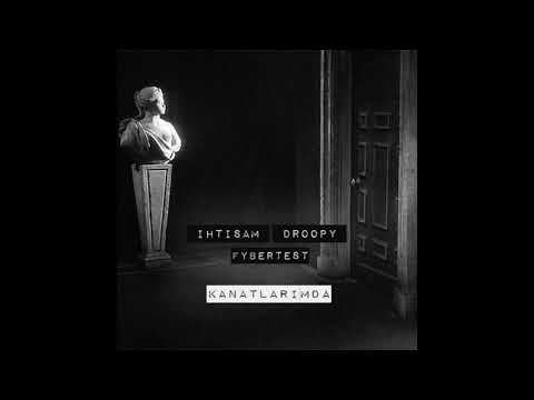 İhtişam & Droopy Galeazzo feat. Fybertest - Kanatlarımda