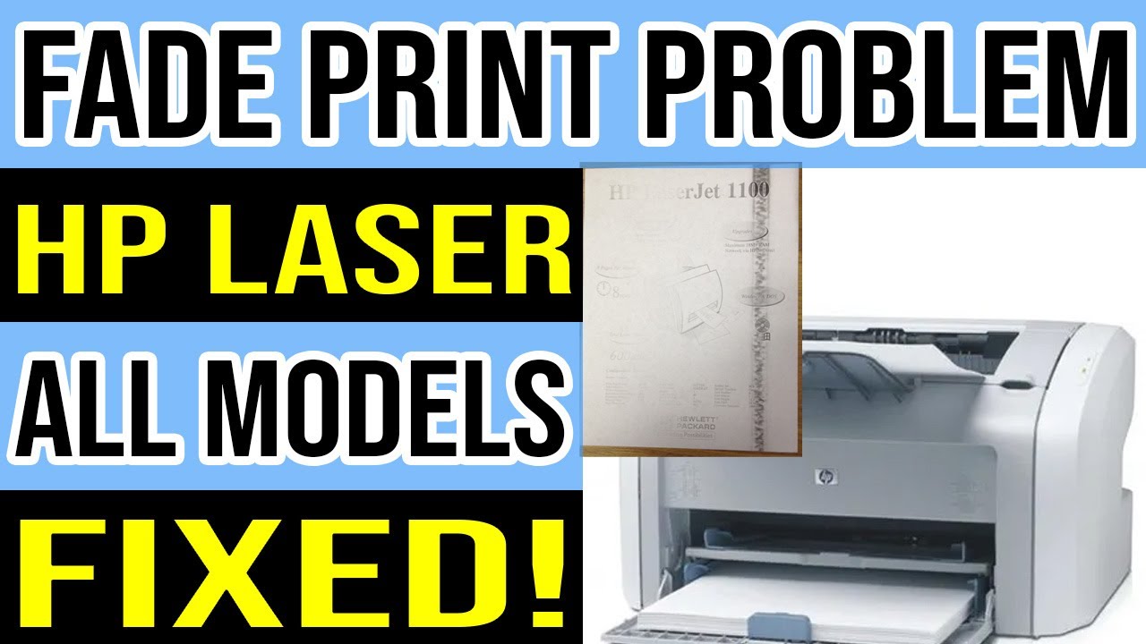 How to Fix Faded Printing on HP LaserJet Printers? Entire Page Print Light with New Toner
