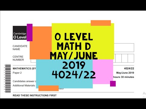 O Level Math D Paper 2 4024/22 May/June 2019
