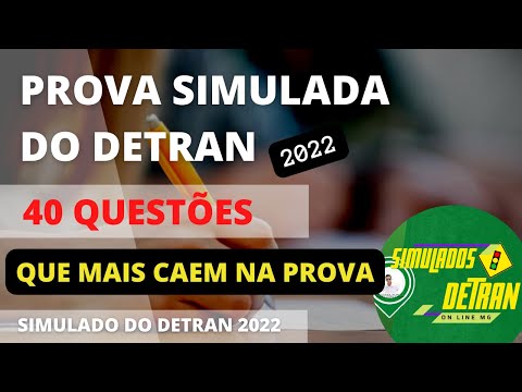 PROVA SIMULADA DO DETRAN MG 2022 - SIMULADO DO DETRAN 2022 COMENTADO- DETRAN MG - 40 QUESTÕES