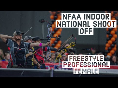 2022 NFAA Indoor Nationals Shoot Off | Freestyle Professional Female