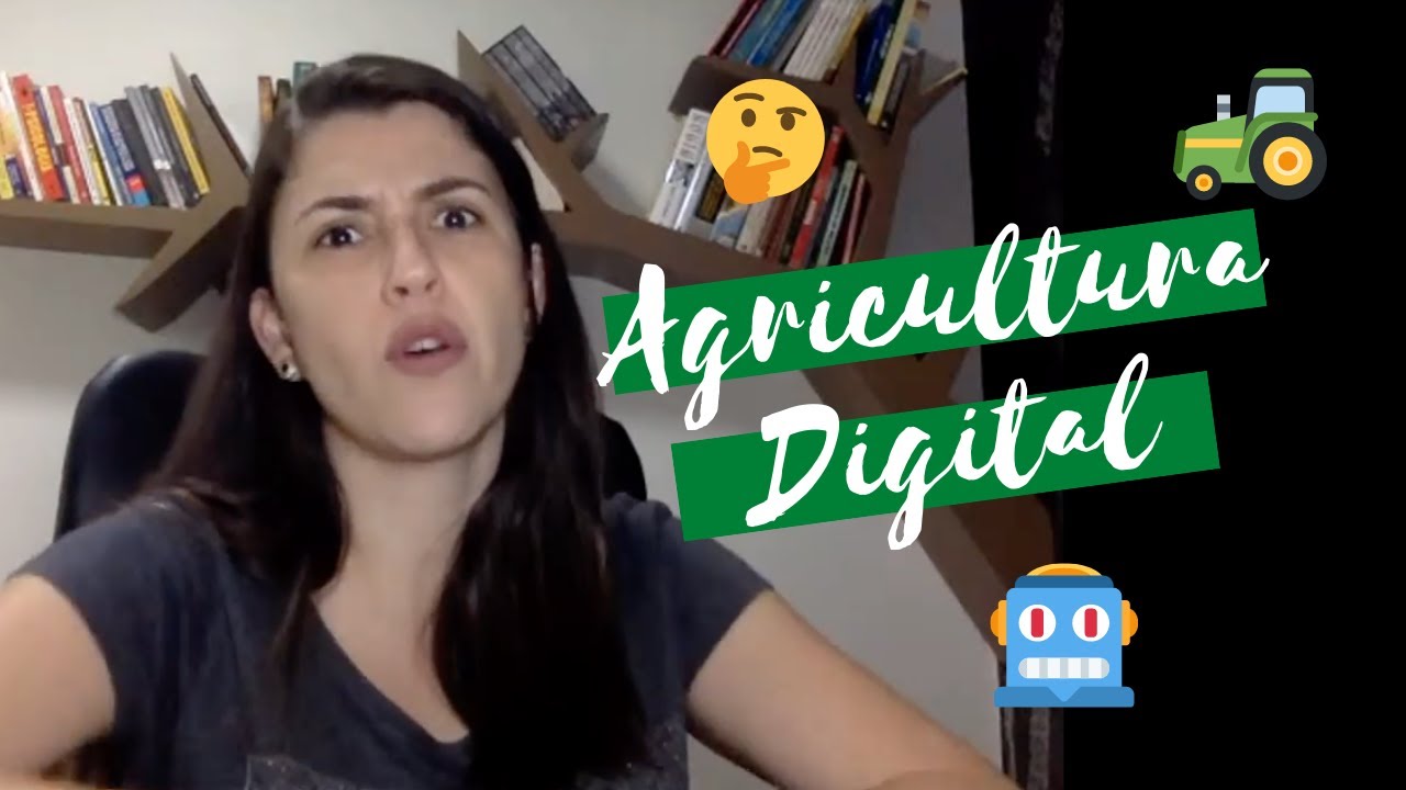 O que você precisa saber sobre Agricultura Digital!