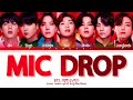 BTS 'MIC Drop' Lyrics (방탄소년단 MIC Drop 가사) (Color Coded Lyrics)