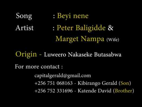 BEEYI NENE - By Peter Baligidde & Marget Nampa