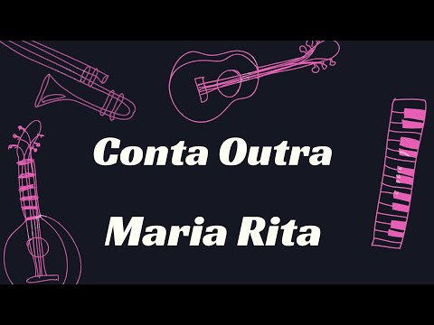 Conta Outra - Maria Rita