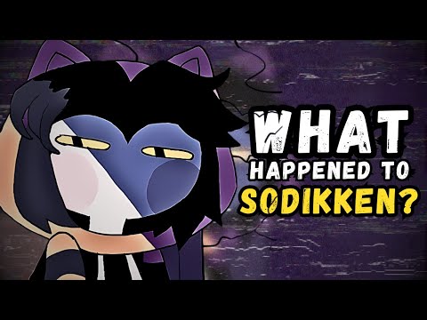 What Happened to Sodikken?