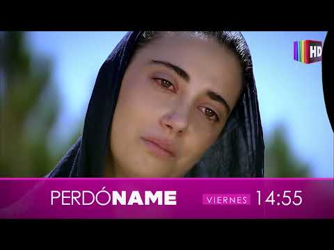 Este viernes 14:55 Hrs. en “PERDÓNAME”