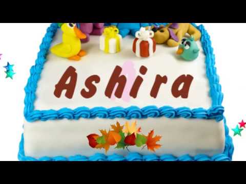 Happy Birthday Ashira