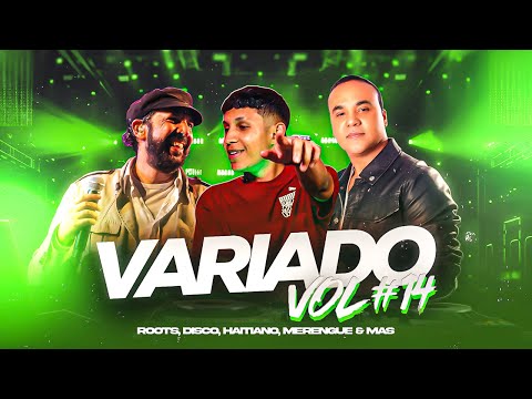 VARIADO VOL.14 💃🏻 ROOTS, DISCO, HAITIANO, MERENGUE & MAS 💃🏻 VARIADO MIX 💃🏻 VARIACION MUSICAL 2025