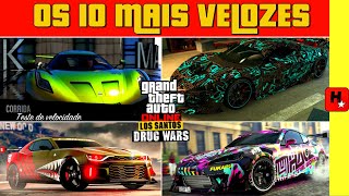 Os 10 carros mais rápidos do GTA 5 ONLINE !! ATUALIZADO !!! (GTA ONLINE LS DRUG WARS)