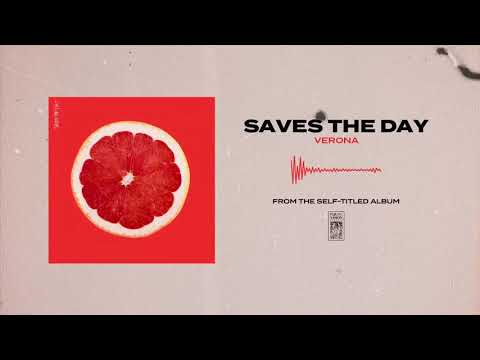 Verona - Saves the Day