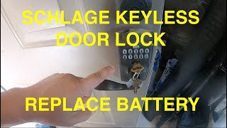SCHLAGE KEYLESS DOOR LOCK - HOW TO REPLACE BATTERY