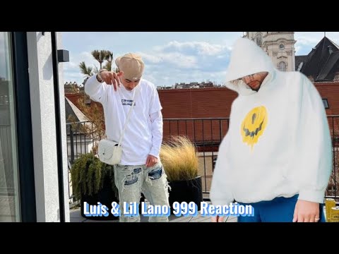 LUIS X LIL LANO - 999  Nostalgie Reaction