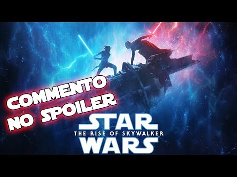 Star Wars Episode 9 "The Rise of Skywalker" - SPOILER-FREE REVIEW