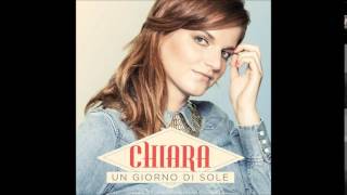 Chiara - Un Giorno Di Sole (Audio)