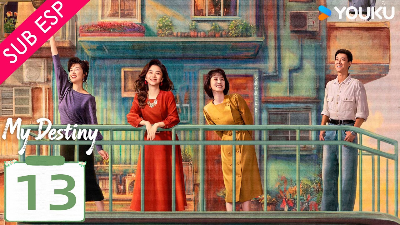 【SUB ESP】Mi Destino EP13 | Tan Songyun / Dong Qing / Wishy  / Gao Zhiting | YOUKU