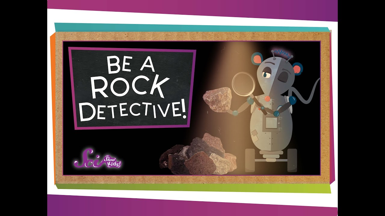 Be a Rock Detective!