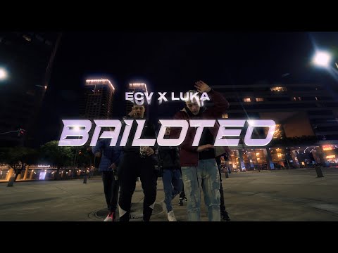 E.C.V X LUKA - BAILOTEO (Video Oficial)