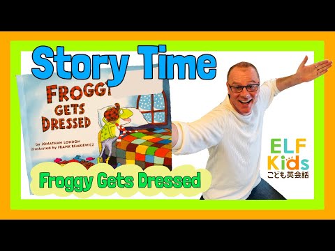 Froggy Gets Dressed Read Aloud