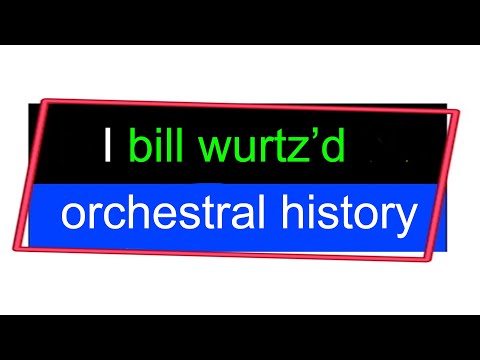history of the entire orchestra, I guess