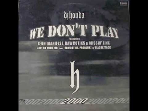 DJ Honda - Get On Your Job  feat. Rawcotiks, Problemz & Blackattack