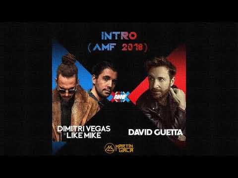 Dimitri Vegas & Like Mike vs David Guetta (B2B AMF INTRO)