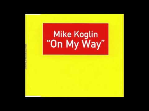 Mike Koglin - On My Way (Extended Vocal Mix)